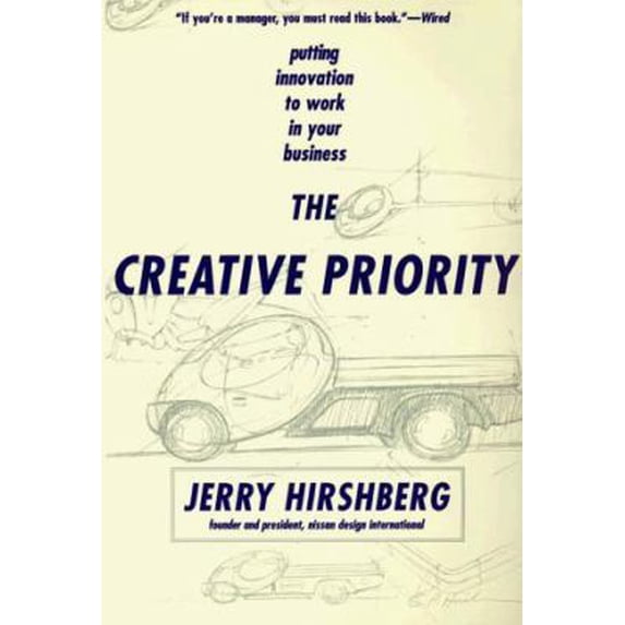 Pre-Owned The Creative Priority (Paperback) 0887309607 9780887309601