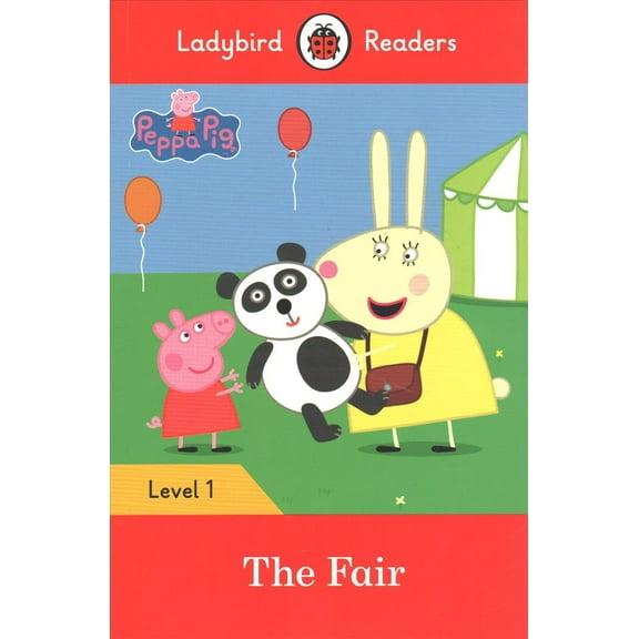 Peppa Pig: The Fair - Ladybird Readers Level 1