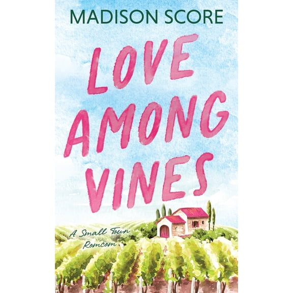 Love Among Vines, (Paperback)