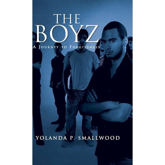 Boyz : A Journey to Forgiveness