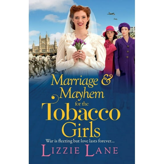 Marriage and Mayhem for the Tobacco Girls, (Paperback)