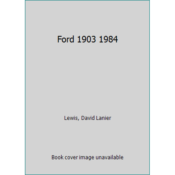 Pre-Owned Ford 1903 to 1984 (By The Auto Editors Of Consumer Guide) (Hardcover) 0517414430 9780517414439