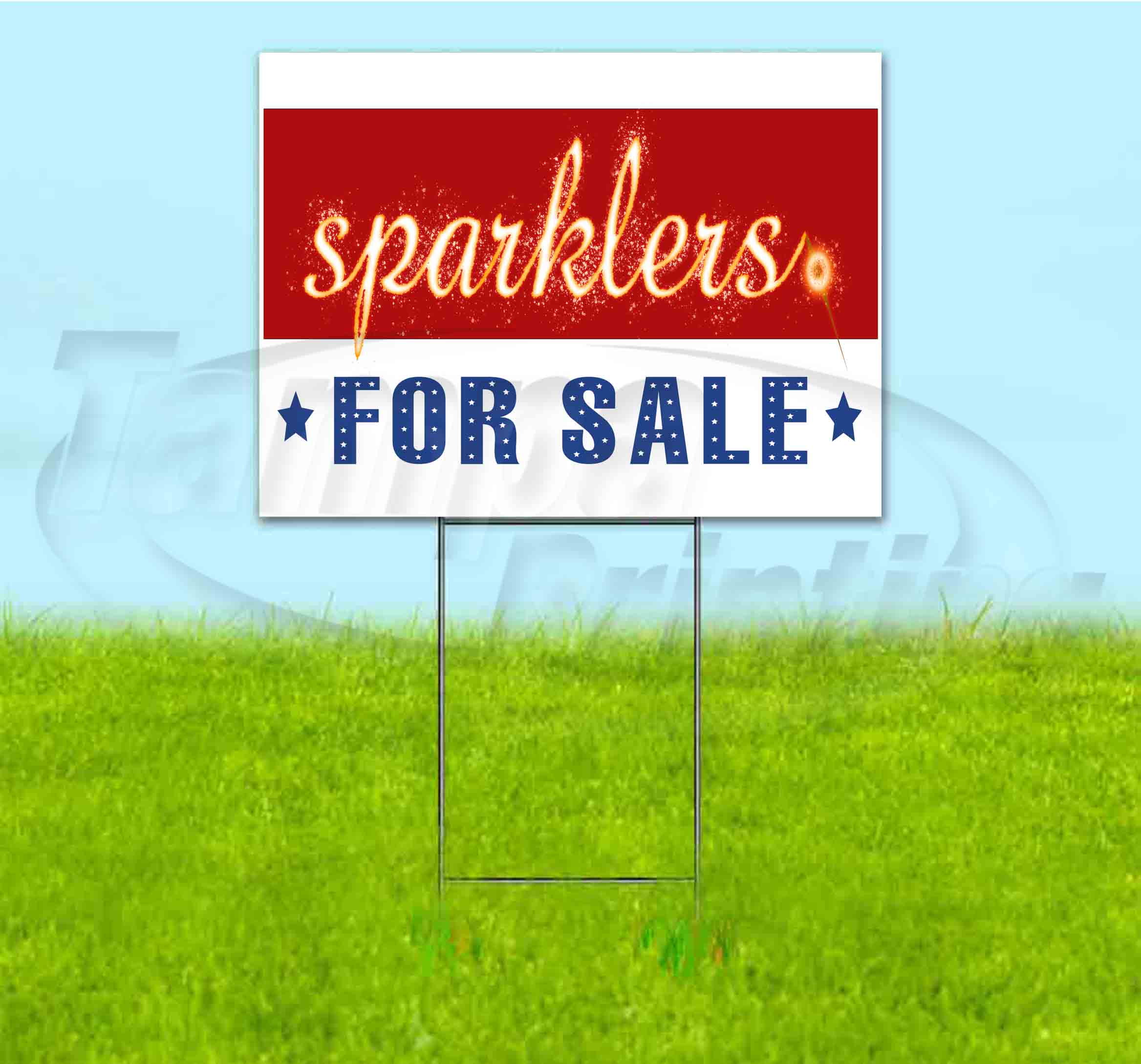 Sparklers For Sale (18" x 24") Yard Sign, Includes Metal Step Stake
