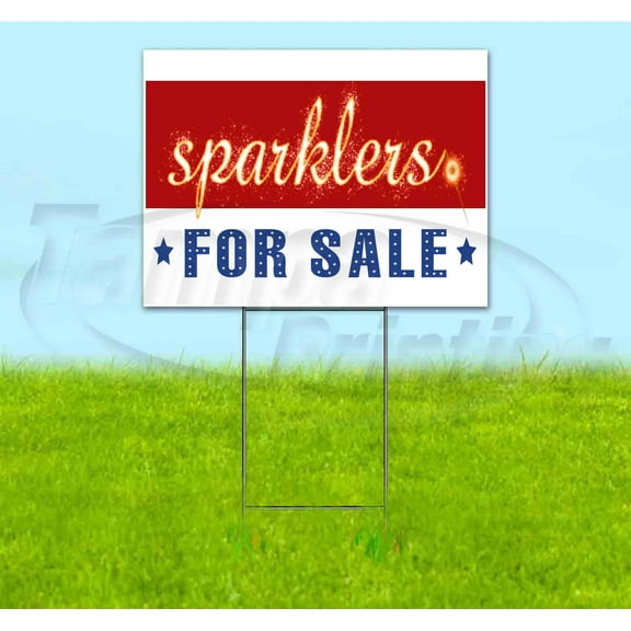 Sparklers For Sale (18" x 24") Yard Sign, Includes Metal Step Stake