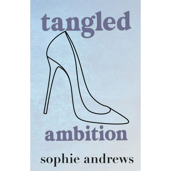 Tangled Ambition: Special Edition, (Paperback)