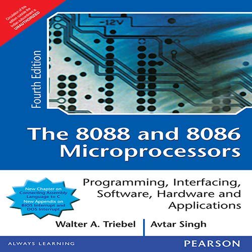Pre-Owned The 8088 and 8086 Microprocessors: Programming, Interfacing, Software, Hardware, and Applications 4th By Walter A. Triebel (International Economy Edi... (Paperback) 8177584812 9788177584813