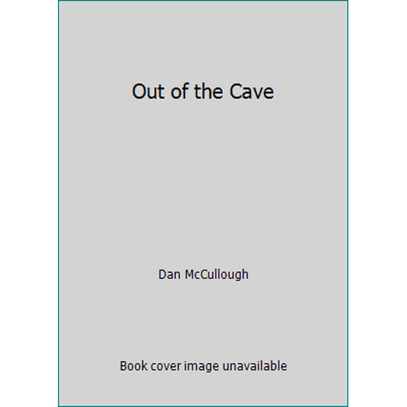 Pre-Owned Out of the Cave (Paperback) 0977112403 9780977112401