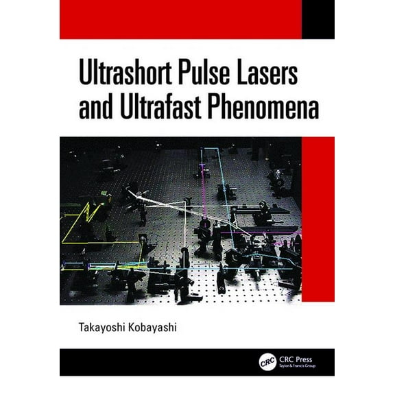 Ultrashort Pulse Lasers and Ultrafast Phenomena, (Hardcover)