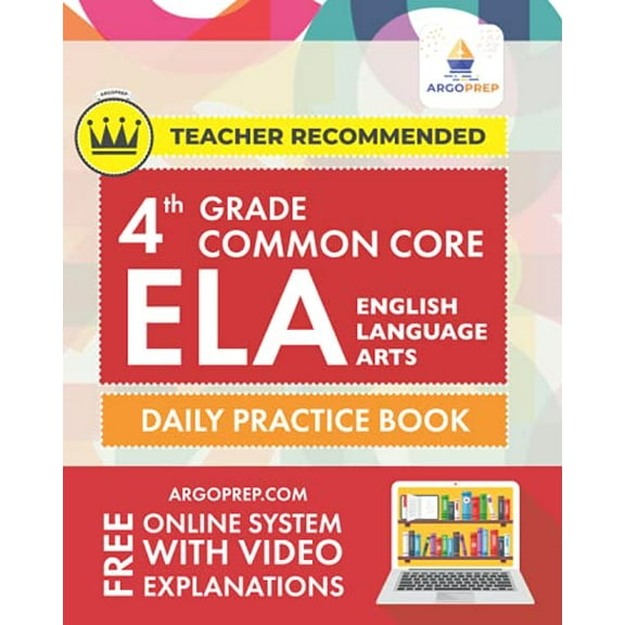 Pre-Owned 4th Grade Common Core ELA (English Language Arts): Daily Practice Workbook | 300  Practice Questions and Video Explanations | Common Core State ... (Common Core ELA Workbooks by Paperback