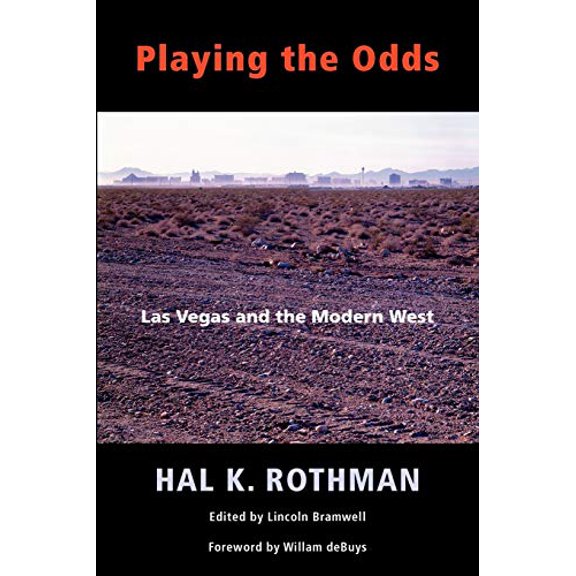 Pre-Owned Playing the Odds: Las Vegas and the Modern West (Paperback) 0826321127 9780826321121
