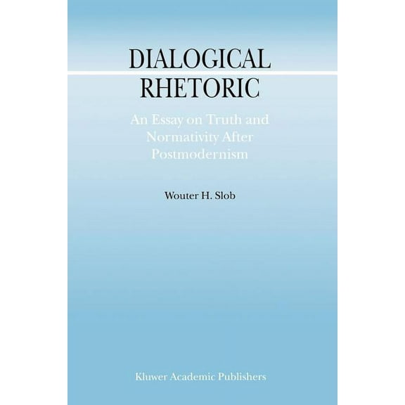 Argumentation Library Dialogical Rhetoric, Book 7, (Paperback)