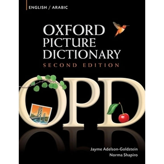 Pre-Owned Oxford Picture Dictionary English-Arabic: Bilingual Dictionary for Arabic-speaking teenage and adult students of English (Paperback) 0194740102 9780194740104