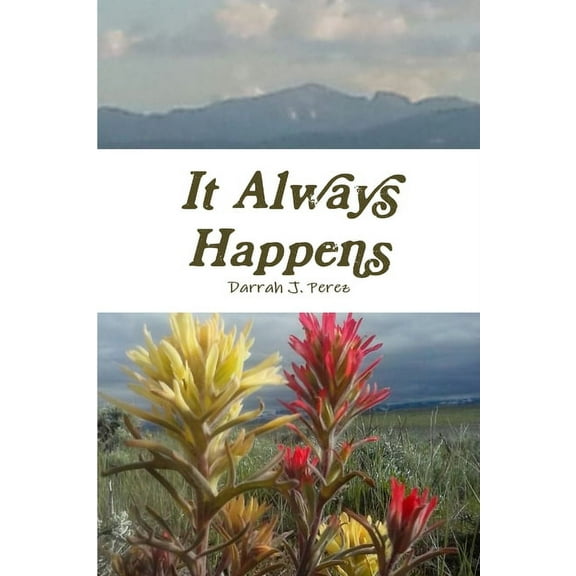 It Always Happens, (Paperback)