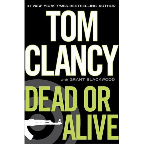 Dead or Alive (Hardcover) by Tom Clancy