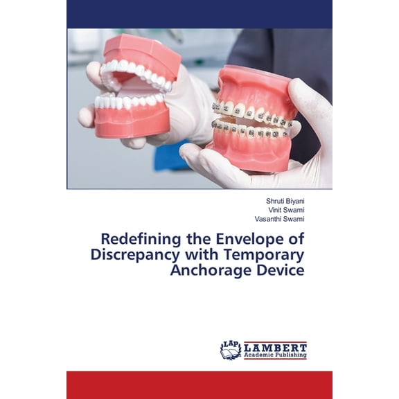 Redefining the Envelope of Discrepancy with Temporary Anchorage Device, (Paperback)