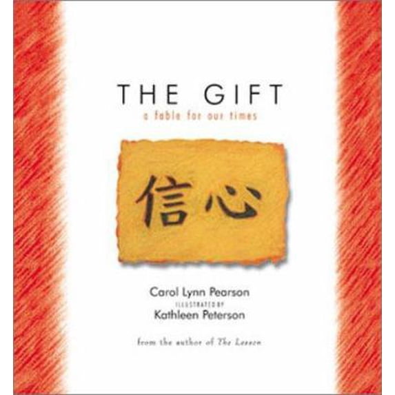 Pre-Owned Gift , The: A Fable for Our Times (Fable for Our Times, 6) (Hardcover) 1586851004 9781586851002