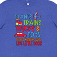 thumbnail image 4 of Inktastic Planes Trains Trucks and Toys Nothing Quite Like Little Boys Youth T-Shirt, 4 of 5