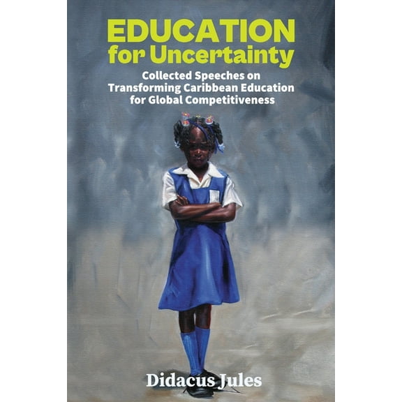 Education for Uncertainty, (Paperback)