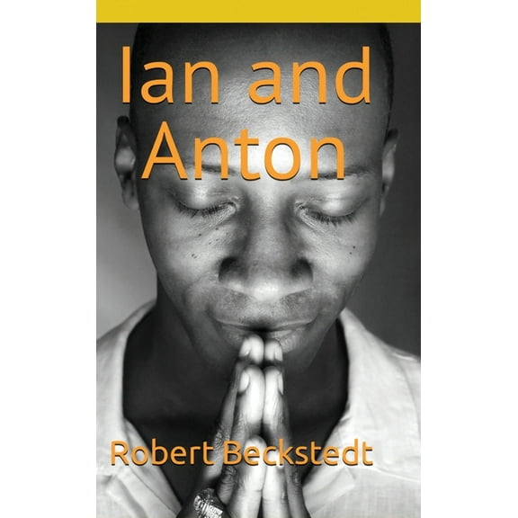 Ian and Anton, (Hardcover)