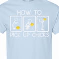 thumbnail image 4 of Inktastic How to Pick Up Chicks Funny T-Shirt, 4 of 5