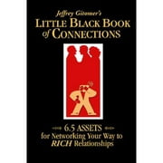 Pre-Owned The Little Black Book of Connections: 6.5 Assets for Networking Your Way to Rich (Hardcover 9781885167668) by Jeffrey Gitomer