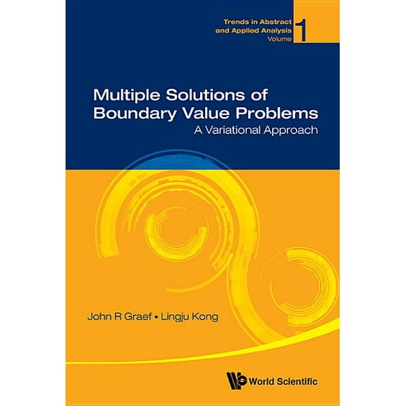 Trends in Abstract and Applied Analysis Multiple Solutions of Boundary Value Problems, Book 1, (Hardcover)