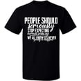 thumbnail image 2 of OXI T-Shirt - People Should Seriously Expecting, Basic Casual T-Shirt for Men's and Women Fleece T-Shirt Short Sleeve - Black Small, 2 of 3