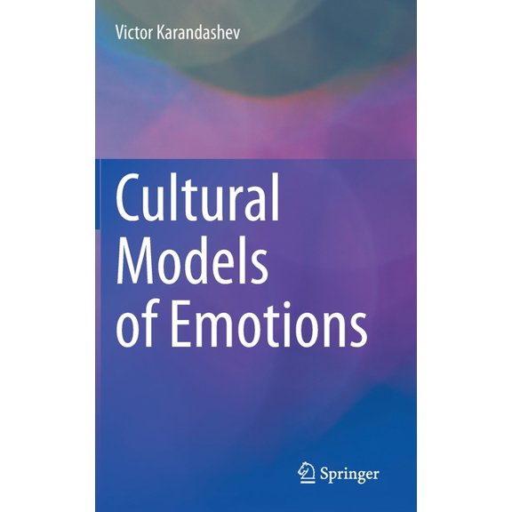 Cultural Models of Emotions, (Hardcover)