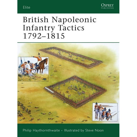 Elite: British Napoleonic Infantry Tactics 1792–1815 (Paperback)