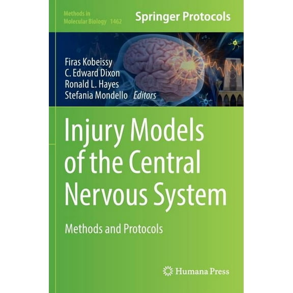 Injury Models of the Central Nervous System: Methods and Protocols