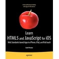 thumbnail image 1 of Pre-Owned Learn HTML5 and JavaScript for IOS: Web Standards-Based Apps for Iphone, Ipad, and iPod Touch (Paperback), 1 of 1