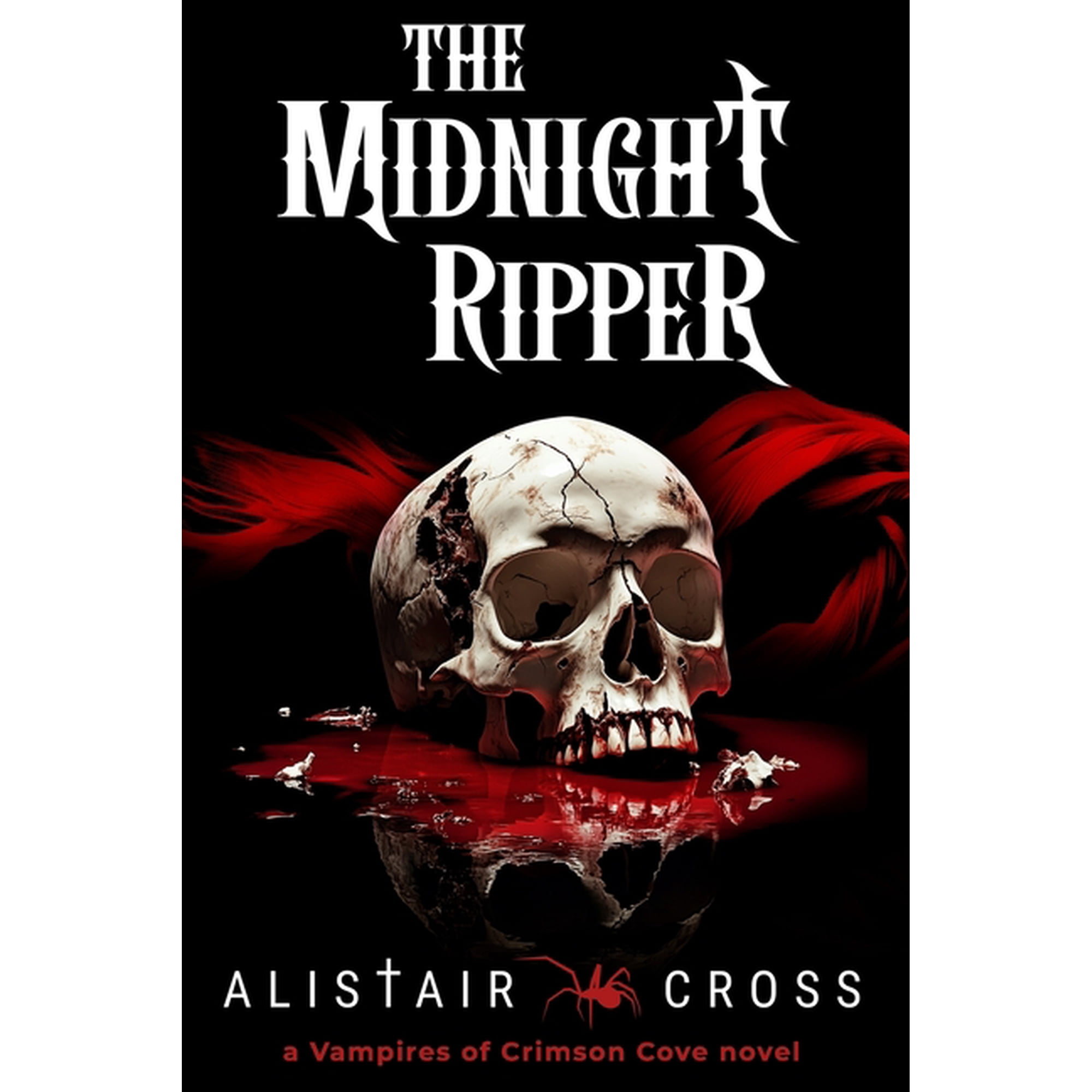 The Vampires of Crimson Cove The Midnight Ripper: The Vampires of Crimson Cove Book 4 Book 4 (Paperback)