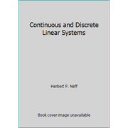 Continuous and Discrete Linear Systems [Paperback - Used]