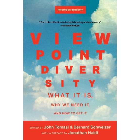Viewpoint Diversity: What It Is, Why We Need It, and How to Get It, (Paperback)