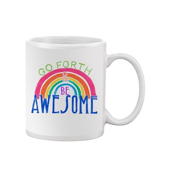 Go Forth. Be Awesome Mug - June Erica Vess Designs,