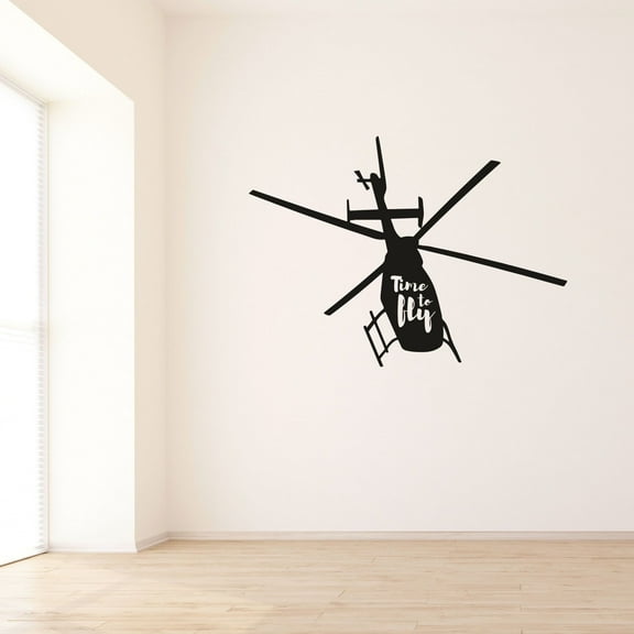 Time To Fly Quotes Quote Helicopter Silhouette Helicopter Chopper Helicopter Types Vinyl Wall Art Sticker Decal Home Kid Room Study Room Boys Girls Room Wall Décoration Design Décor Size (24x40 inch)