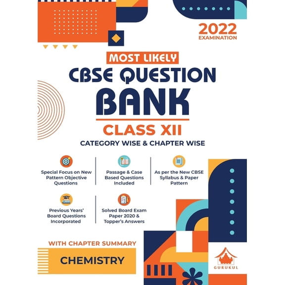Most Likely Question Bank - Chemistry: CBSE Class 12 for 2022 Examination, (Paperback)