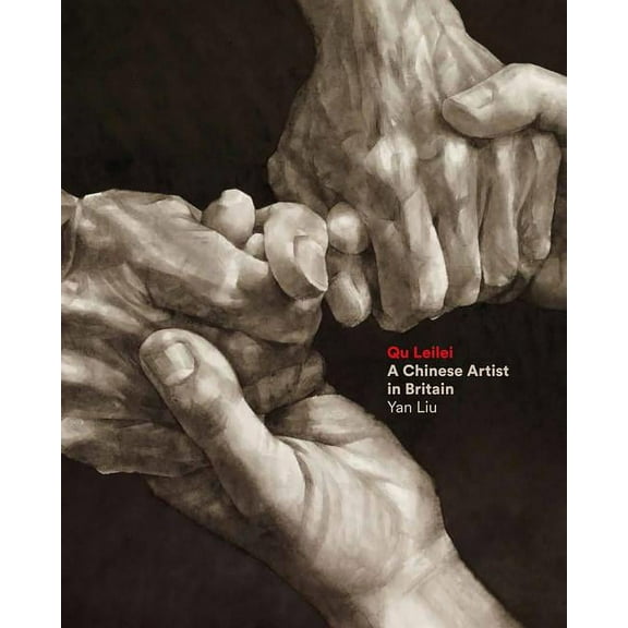 Qu Leilei : A Chinese Artist in Britain (Paperback)