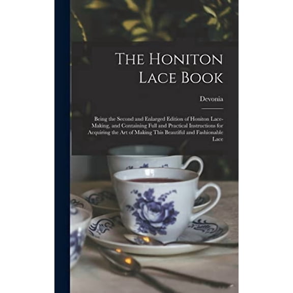 The Honiton Lace Book (Hardcover)