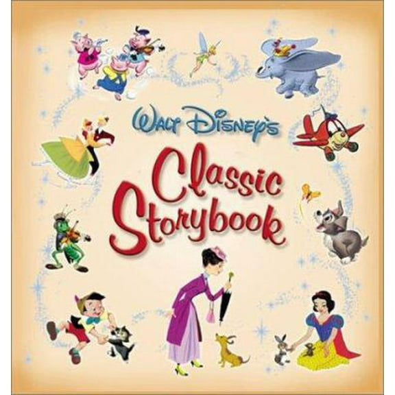 Pre-Owned Walt Disney's Classic Storybook (Storybook Collection) (Hardcover) 0786833424 9780786833429