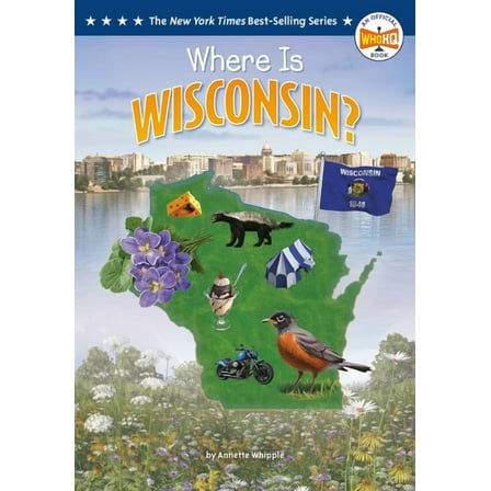 Who Hq: The 50 States Where Is Wisconsin?, (Paperback)