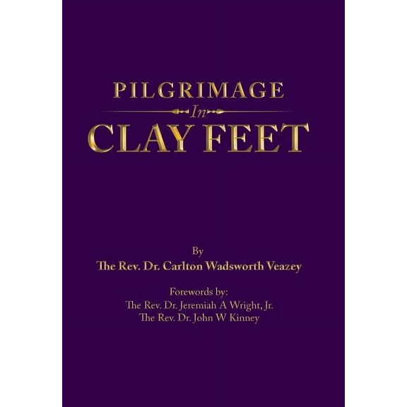 Pilgrimage in Clay Feet (Hardcover)