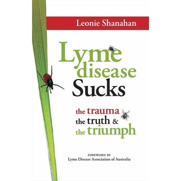 Lyme disease Sucks, (Paperback)