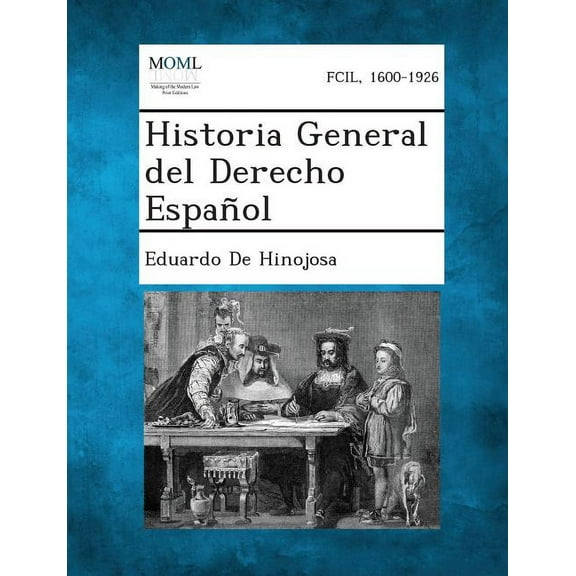 Historia General del Derecho Español, Volume I (Paperback)