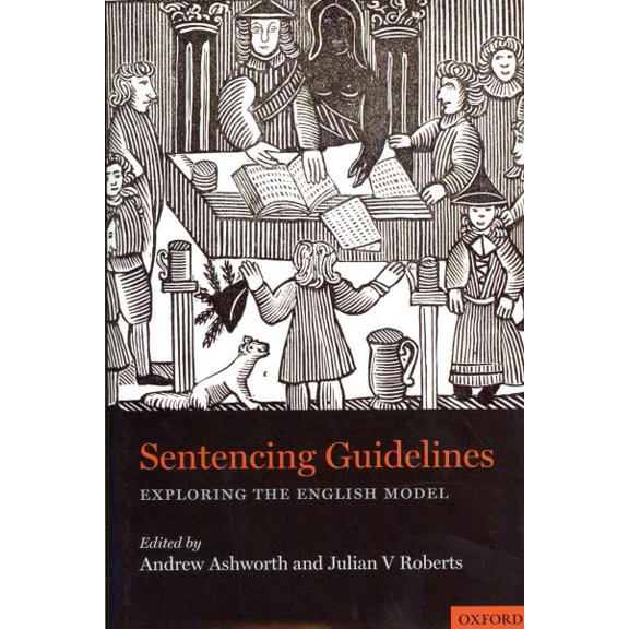 Pre-Owned Sentencing Guidelines : Exploring the English Model