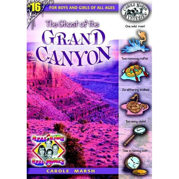 Real Kids! Real Places! (Paperback) The Ghost of the Grand Canyon, Book 16, (Paperback)