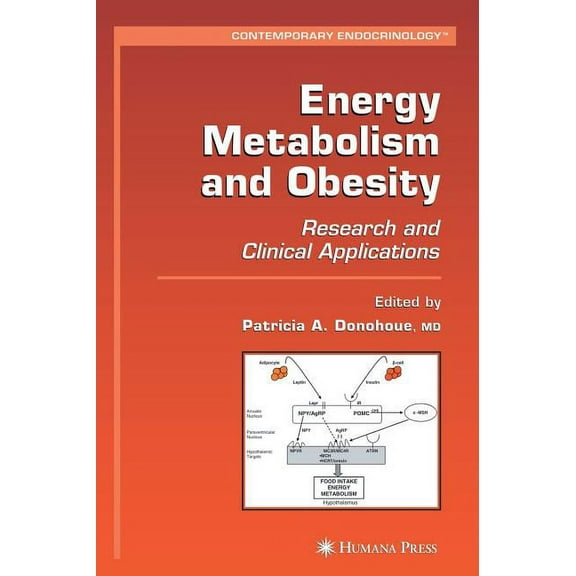 Contemporary Endocrinology Energy Metabolism and Obesity: Research and Clinical Applications, (Hardcover)