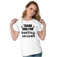 thumbnail image 4 of Thank God For Hunting Season Sport Womens Fitted Plus Size Graphic Tee Brisco Brands 2X, 4 of 5