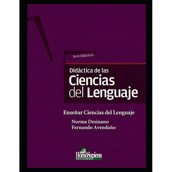 Didáctica de las Ciencias del Lenguaje : Enseñar Ciencias del Lenguaje (Paperback)