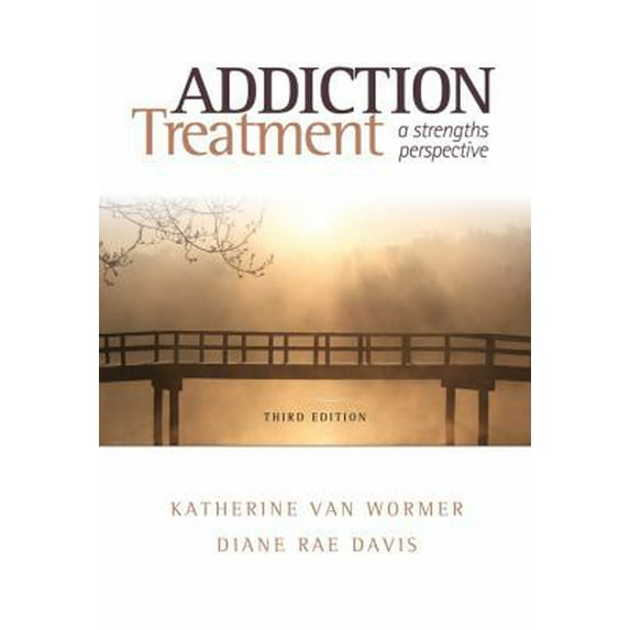 Pre-Owned Addiction Treatment: A Strengths Perspective (Paperback) 0840029160 9780840029164